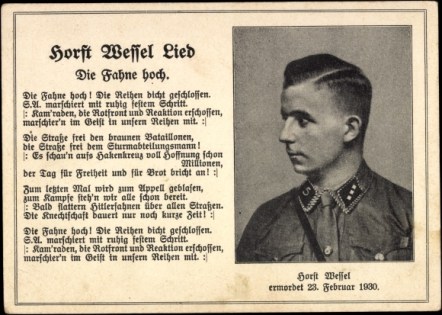 А ось марш «Horst Wessel Lied» (він же «Die Fahne hoch» - «Прапори вгору