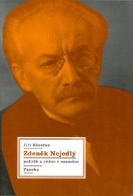 Фото: видавництво Paseka   Зденеку Нейедлому, який удостоївся в Чехословаччині невтішних прізвиськ «Останній гусит» і «Червоний дідуган», присвячена монографія Іржі Кржестяна, історика Національного архіву