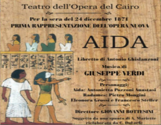 Прем'єра «Аїди» відбулася в Каїрі в 1871 році і успіх її був найбільшим, його можна по праву назвати міжнародним тріумфом